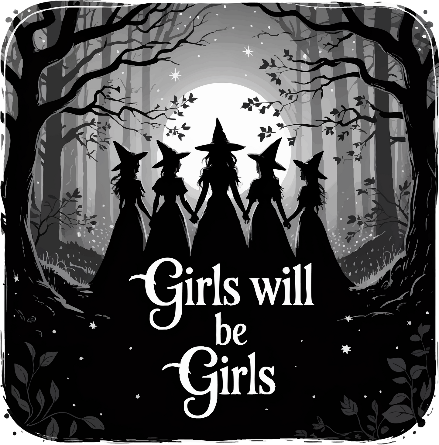 DTF Girl's Will Be Girl's Witches