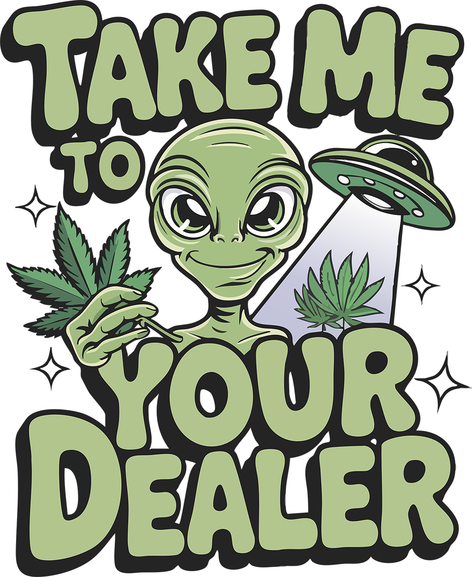 DTF Take Me To Your Dealer