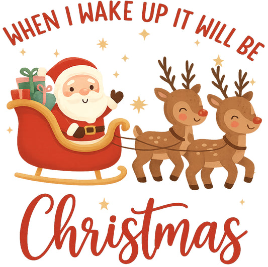 When I Will Wake Up It Will Be Christmas Digital Download