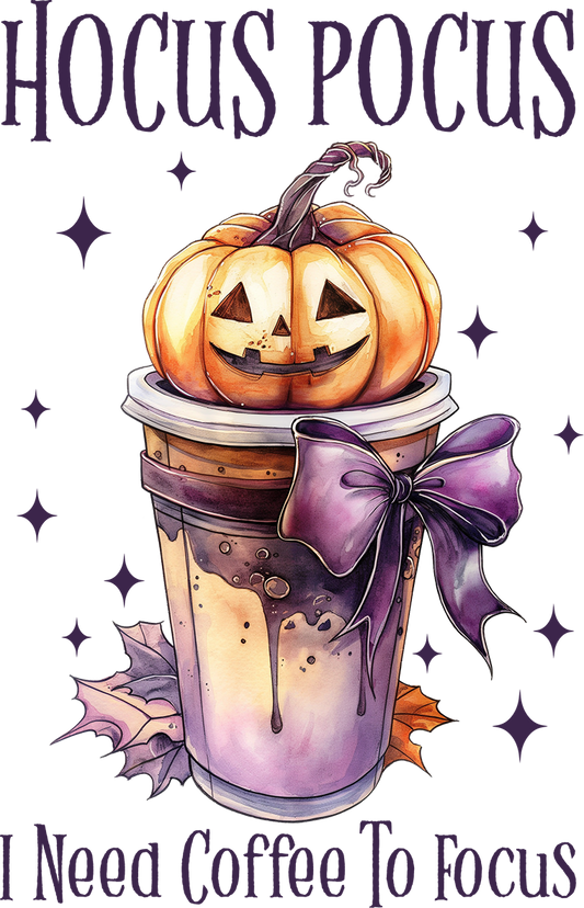 Single UVDTF Hocus Pocus I Need Coffee To Focus