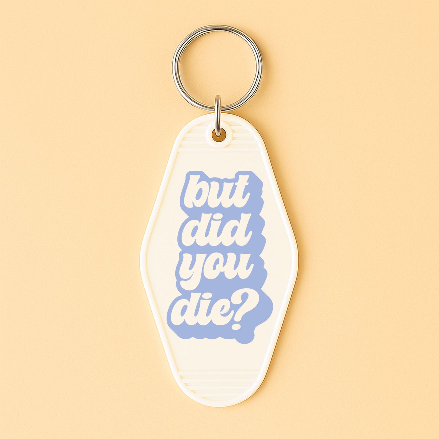 UVDTF Motel Keychain But Did You Die