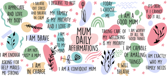 16oz UVDTF Wrap Mum Daily Affirmations