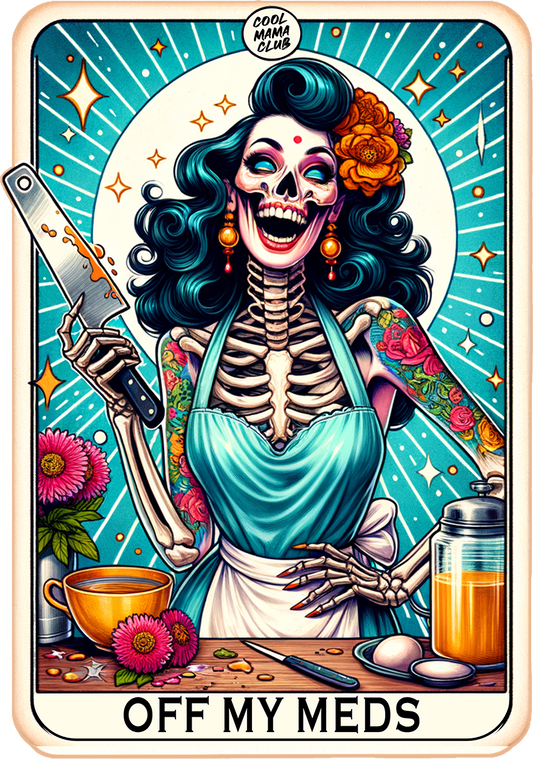 Single UVDTF Off My Meds Tarot Card