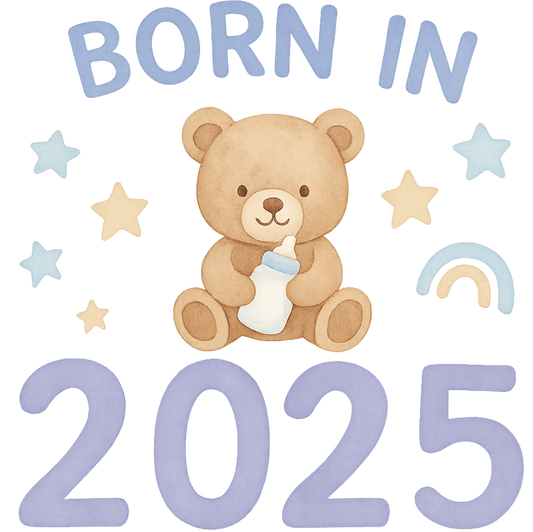 DTF Born In 2025 Blue Teddy