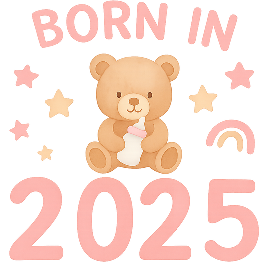 DTF Born In 2025 Pink Teddy