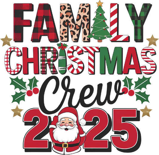 DTF Family Christmas Crew 2025