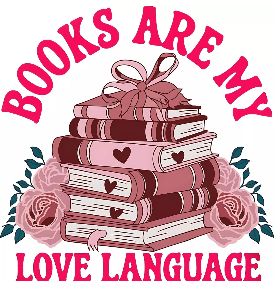 Books Are My Love Language DTF