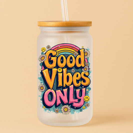 Single UVDTF Good Vibes Only