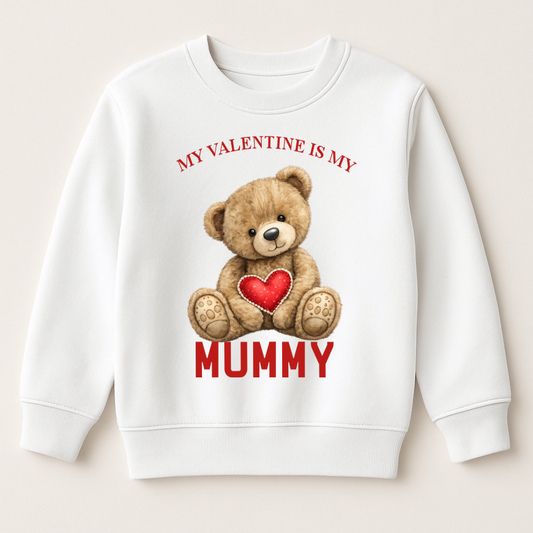 DTF My Valentine Is My Mummy Teddy