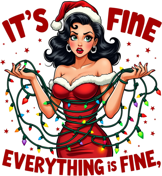 DTF Christmas It's Fine Everything Is Fine