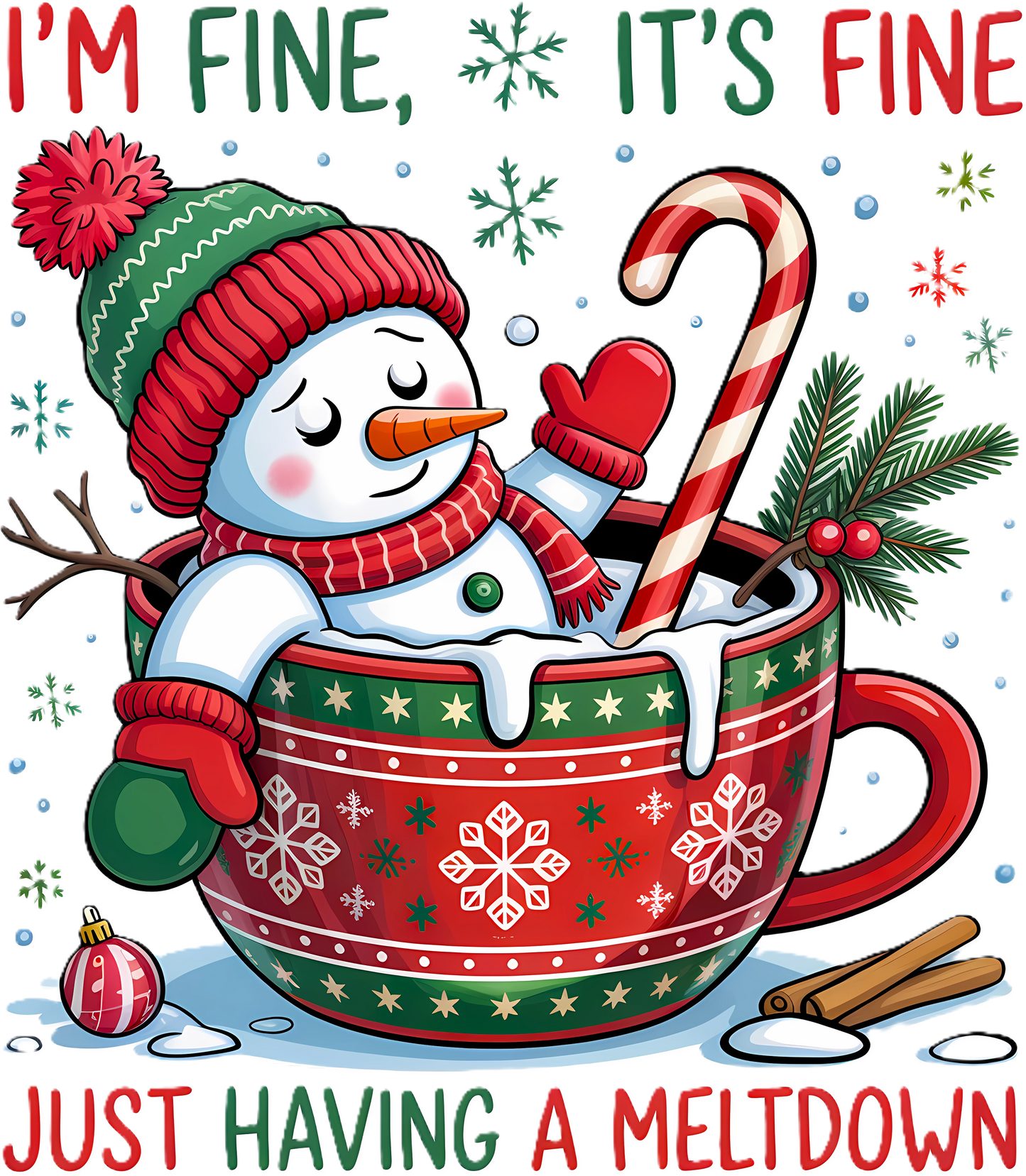 DTF It's Fine Snowman Meltdown
