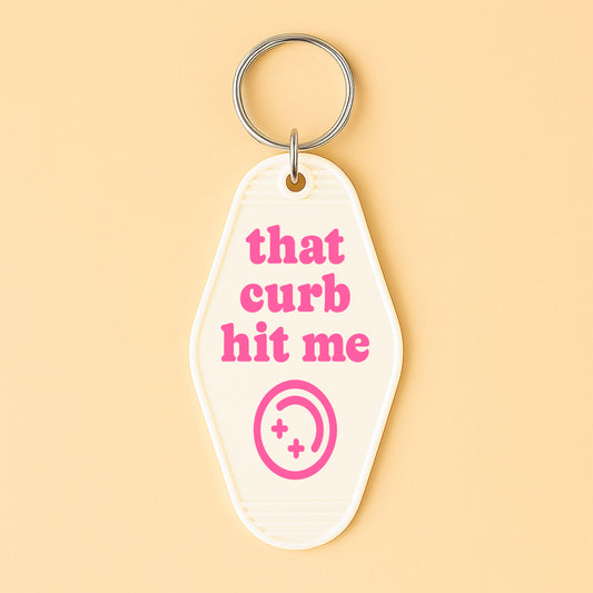 UVDTF Motel Keychain That kerb Hit Me