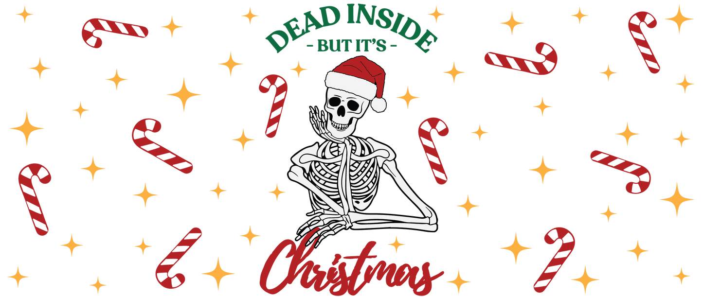 16oz UVDTF Christmas Dead Inside