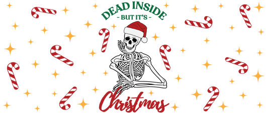 16oz UVDTF Christmas Dead Inside