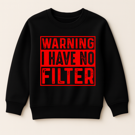 DTF Warning I Have No Filter