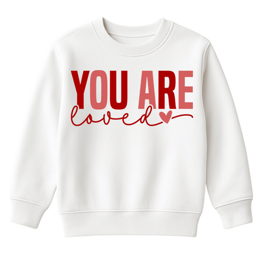 Valentine Your Are Loved DTF