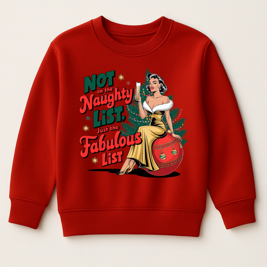 DTF Christmas Not On The Naughty List Just Fabulous
